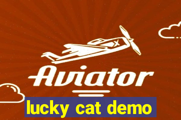 lucky cat demo